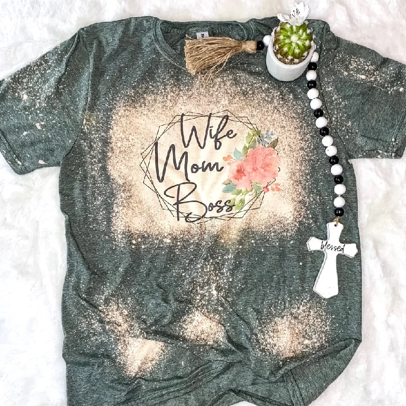 Wife Mom Boss Bleached Tee